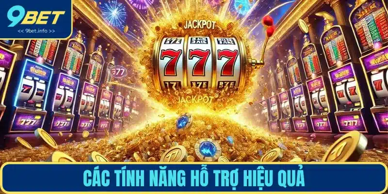 Các tính năng đặc biệt giúp nổ hũ lớn