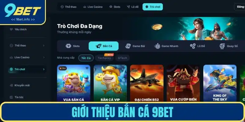 Giới thiệu bắn cá 9BET
