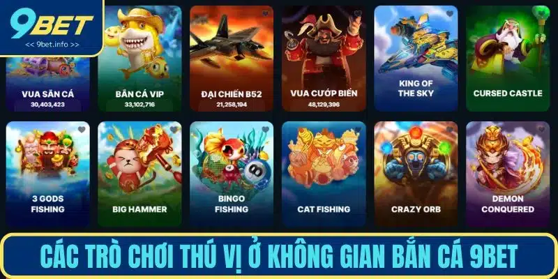 Các trò chơi thú vị ở không gian bắn cá 9BET