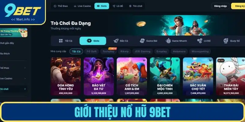 Giới thiệu nổ hũ 9BET