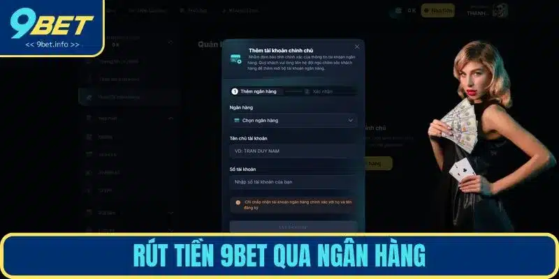 Rút tiền 9BET qua ngân hàng