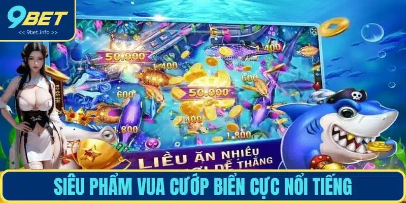 Siêu phẩm vua cướp biển cực nổi tiếng